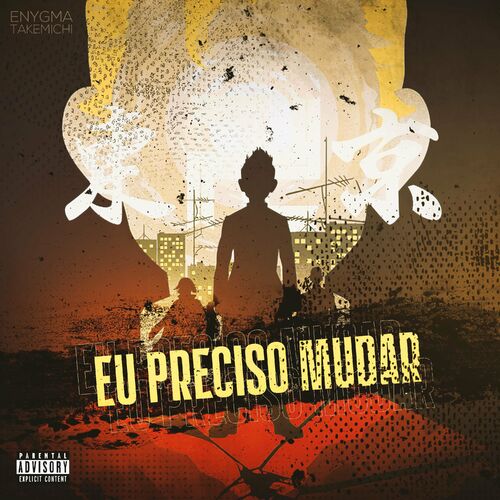 Enygma Rapper - Eu Preciso Mudar: letras e músicas