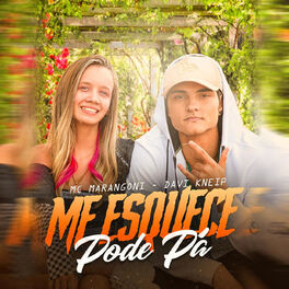 Album cover of Me Esquece, Pode Pá