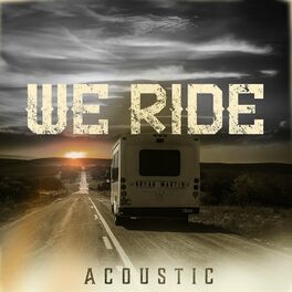 Album cover of We Ride (Acoustic)