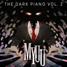 Album cover of The Dark Piano, Vol. 2 (Myuuji Remastered)