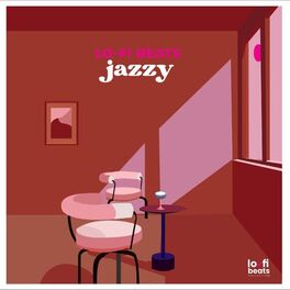 Album cover of Lo-Fi Beats: Jazzy