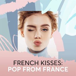 Album cover of French Kisses: Pop From France