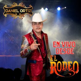 Album cover of En Vivo Desde El Rodeo