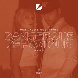 Album cover of Dangerous Behaviour (Remixes)