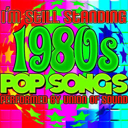 Album cover of I'm Still Standing: 1980's Pop Songs