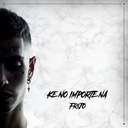Album cover of Ke No Importe Na