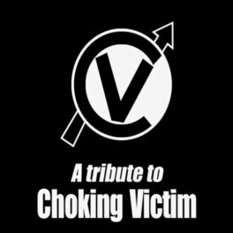 Album cover of A Tribute to Choking Victim