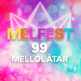 Album cover of Melfest - 99 Mellolåtar