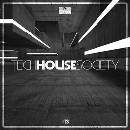 Album cover of Tech House Society Issue 13
