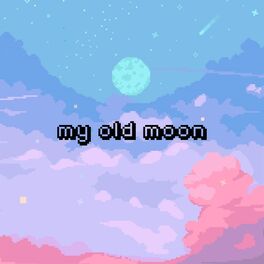 Album cover of My Old Moon