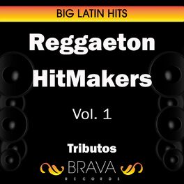 Album cover of Reggaeton HitMakers Vol. 1