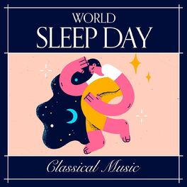 Album cover of World Sleep Day - Classical Music