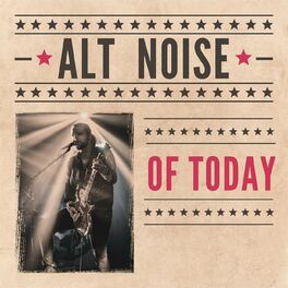 Album cover of Alt Noise of Today