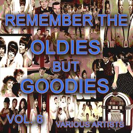 Album cover of Remember The Oldies But Goodies, Vol. 6