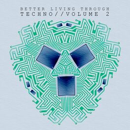 Album cover of Better Living Through Techno, Vol.2