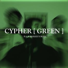 Album cover of Cypher (Green) [feat. D.A & Blitz]