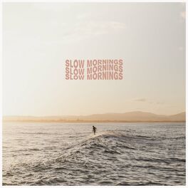 Album cover of Slow Mornings