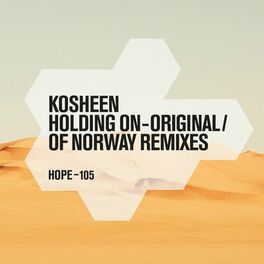 Album cover of Holding On - Original / Of Norway Remixes