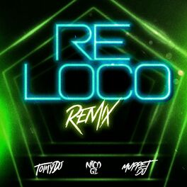 Album cover of Re Loco (Remix)