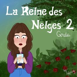 Album cover of La Reine des Neiges Pt. 2 : Gerda (feat. HollySiz & Stéfi Celma)