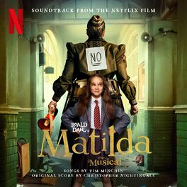 Album cover of Roald Dahl's Matilda The Musical (Soundtrack from the Netflix Film)