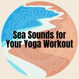 Album cover of Sea Sounds for Your Yoga Workout