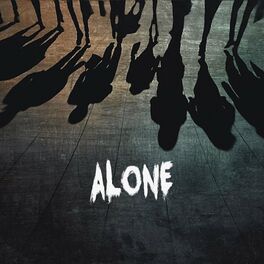 Album cover of ALONE (feat. DayDay, Racto, Corbin Edfors, NOL!M!TM!KEY, Mzmandrip & Dripz1x)