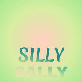 Album cover of Silly Sally