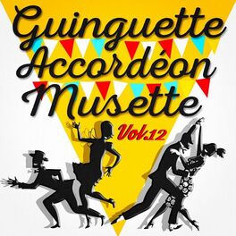 Album cover of Guinguette Accordéon Musette, Vol. 12