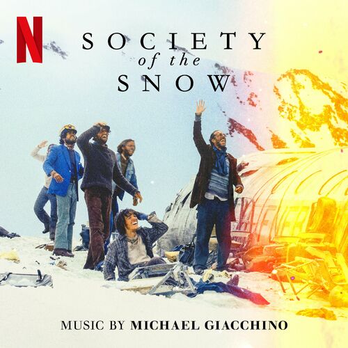 Michael Giacchino - Found (From The Netflix Film 'Society Of The Snow ...