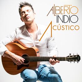 Album cover of Alberto Indio - Acústico