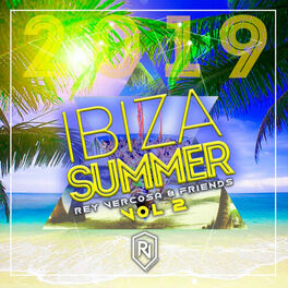 Album cover of Ibiza Summer 2019: Rey Vercosa and Friends, Vol. 2