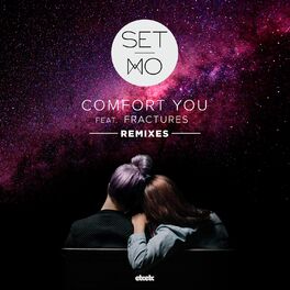 Album cover of Comfort You (Remixes)