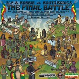 Album cover of The Final Battle: Sly & Robbie vs Roots Radics (Deluxe Edition)