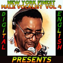 Album cover of New York's Finest Male Vocalist, Vol. 4