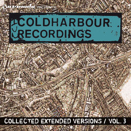 Album cover of Coldharbour Collected Extended Versions Vol. 3