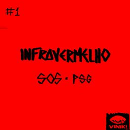 Album cover of INFRAVERMELHO #1 | PSG