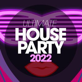 Album cover of Ultimate House Party 2022