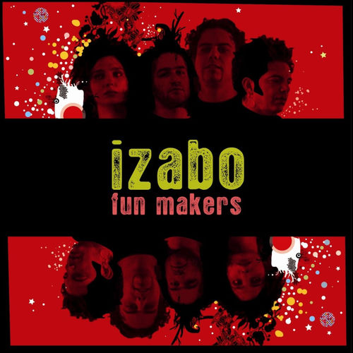 Izabo - In the fun makers: letras e músicas | Deezer
