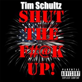 Album cover of Shut the Fuck Up!