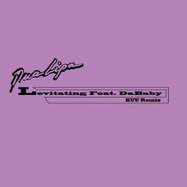 Album cover of Levitating (feat. DaBaby) (KUU Remix)