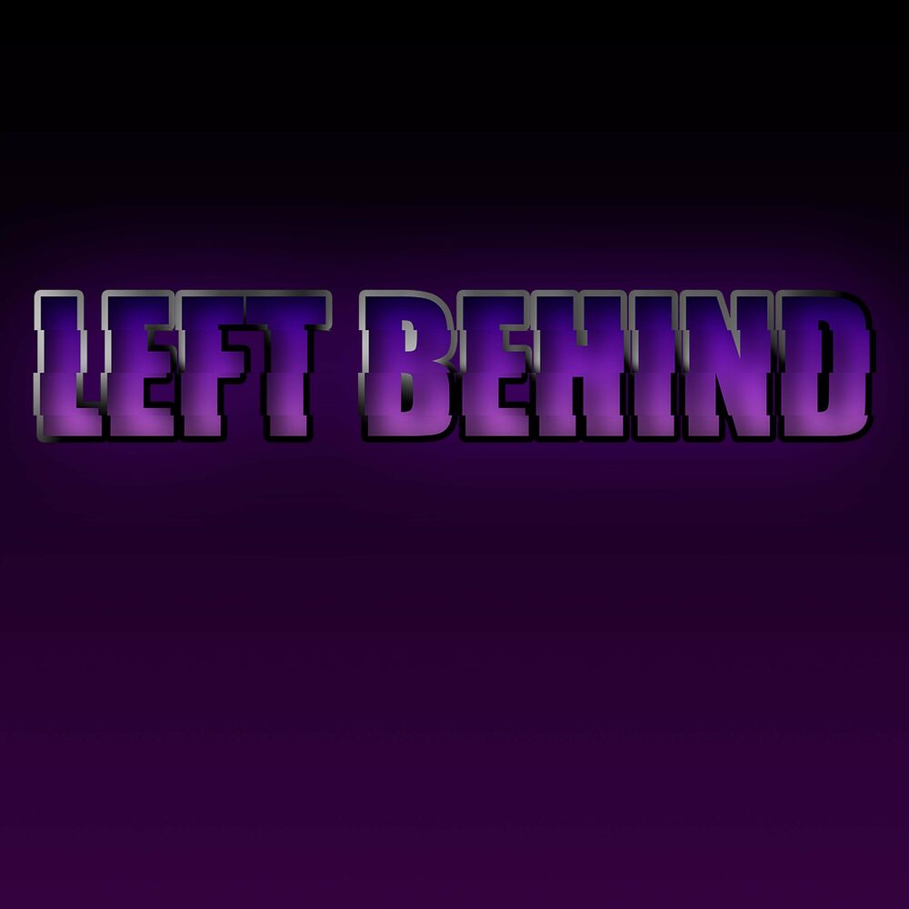 Left behind текст