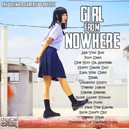 Album cover of Girl From Nowhere - The Ultimate Fantasy Playlist