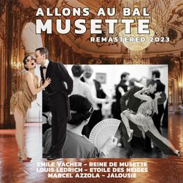 Album cover of Allons Au Bal Musette (Remastered 2023)