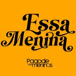 Album cover of Essa Menina