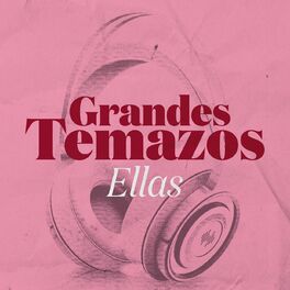 Album cover of Grandes Temazos: Ellas