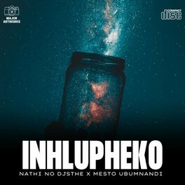 Album cover of Inhlupheko (feat. Mesto & Nathi No Dj Sthe)