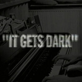 Album cover of It Gets Dark
