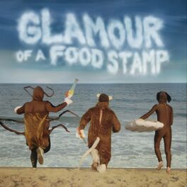 Album cover of Glamour of a Food Stamp