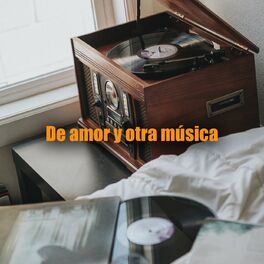 Album cover of De amor y otra música